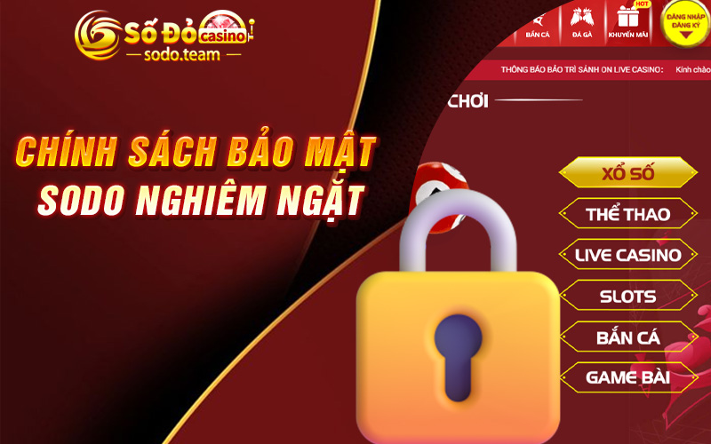 Chính sách bảo mật sodo nghiêm ngặt