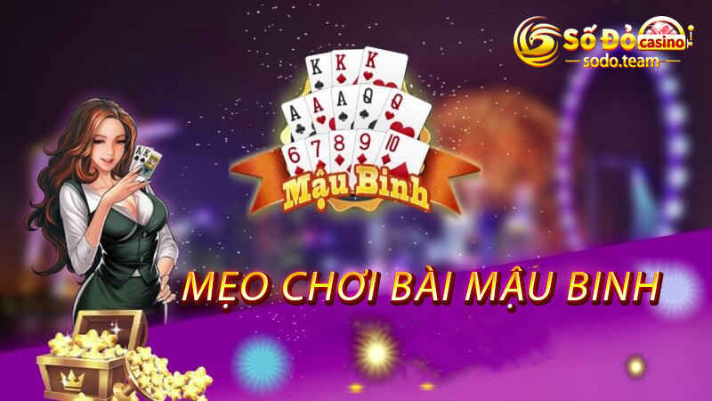 mẹo chơi bài mậu binh